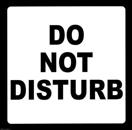 Sign - Do Not Disturb