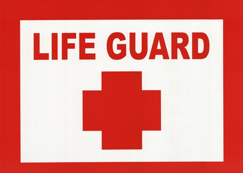 Sign - Life Guard