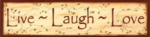 Live, Laugh, Love