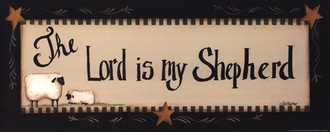 The Lord is My Shepherd