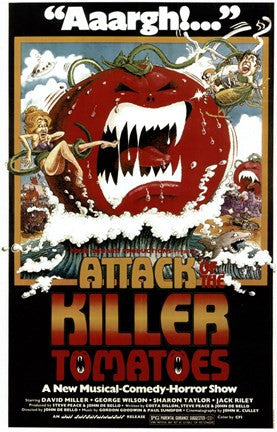 Attack of the Killer Tomatoes