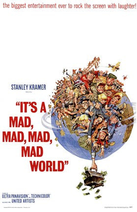 It's a Mad Mad Mad Mad World Stanley Kramer