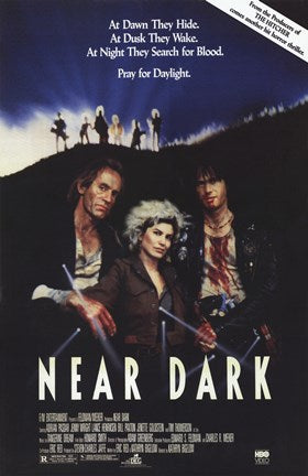 Near Dark - At dawn they hide