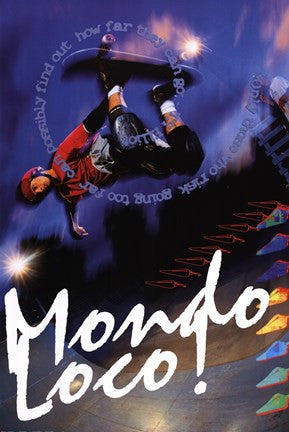 Skateboard - Mondo Loco!