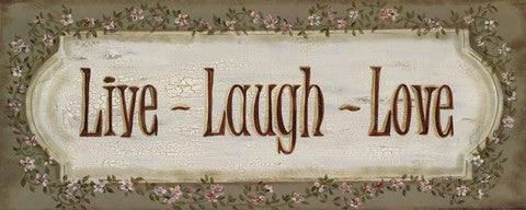 Live Laugh Love