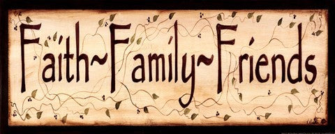 Faith Family and Friends