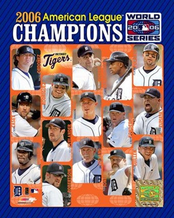 '06 Tigers ALCS Champions Team Composite ll