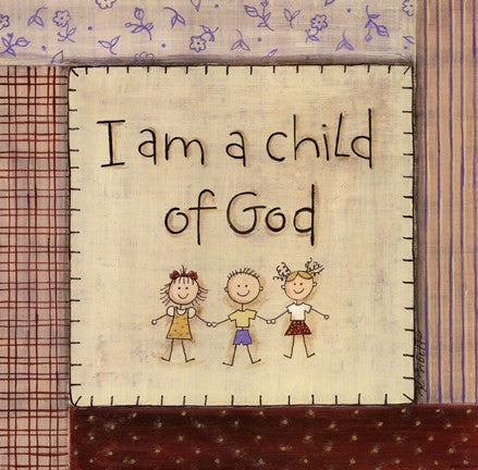 I am a Child of God