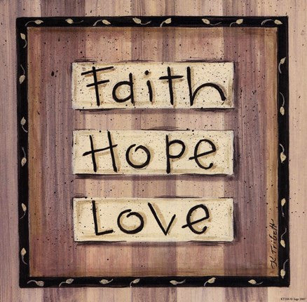 Faith, Hope, Love