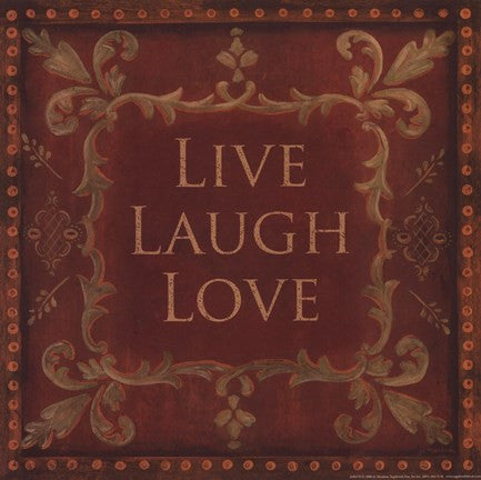 Live Laugh Love