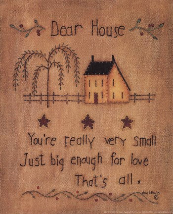 Dear House