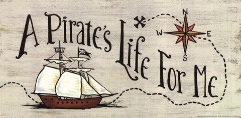 A Pirate's Life for Me