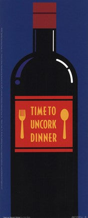 Time To Uncork Dinner