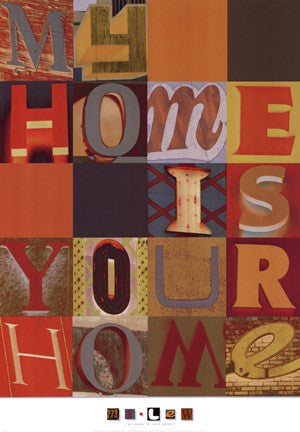 My Home is Your Home