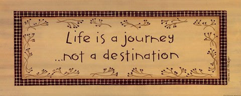 Life Is A Journey