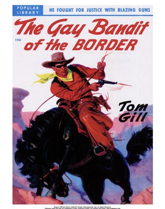 The Gay Bandit of the Border