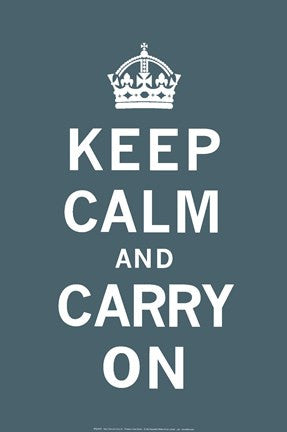 Keep Calm and Carry On Dark Teal