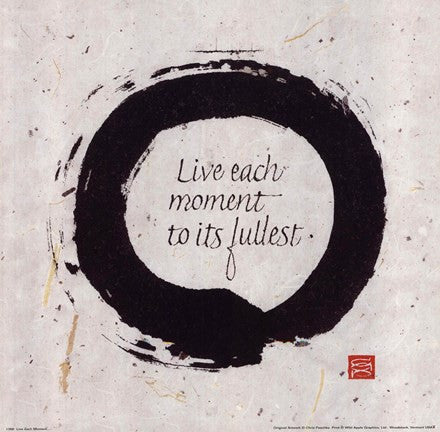 Live Each Moment...