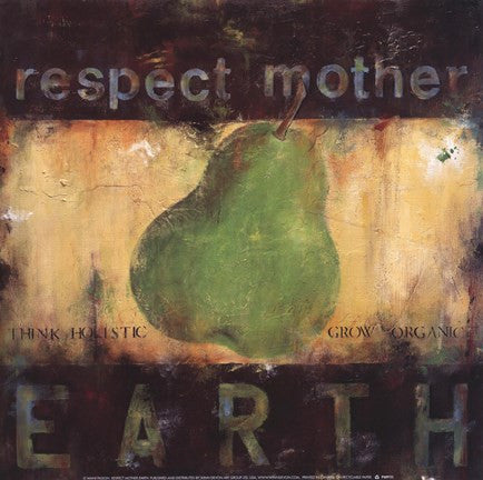 Respect Mother Earth