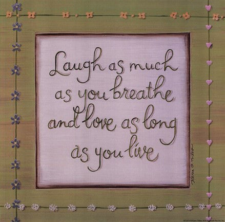 Laugh Breathe Love