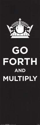 Go Forth And Multiply