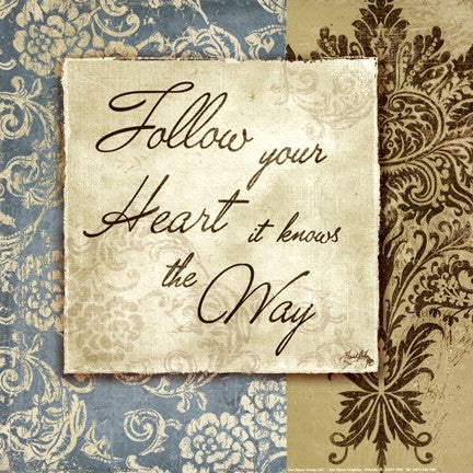 Follow Your Heart