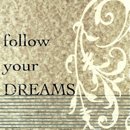 Follow Your Dreams