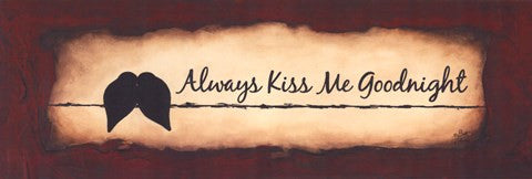 Always Kiss Me Goodnight