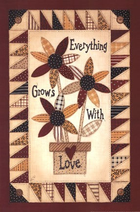 Everything Grows With Love