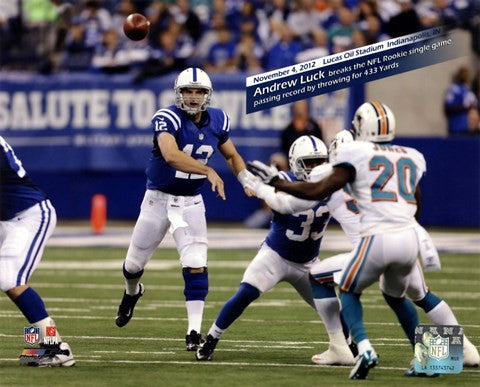 Andrew Luck breaks the NFL Rookie single game passing record, Lucas Oil Stadium- Indianapolis, IN November 4, 2012