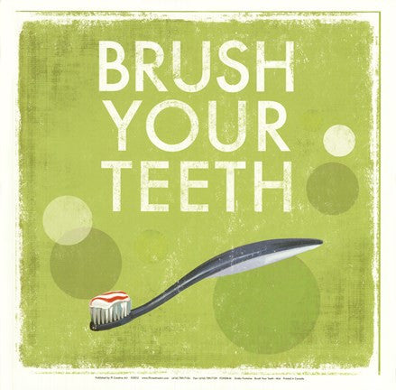 Brush your Teeth