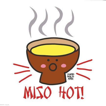 Miso Hot!