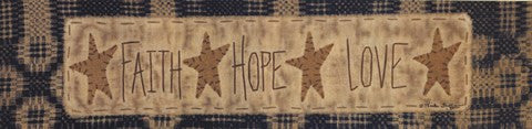 * Faith * Hope * Love *