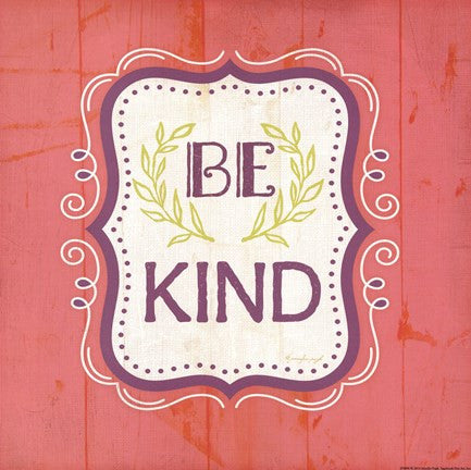 Be Kind - Pink