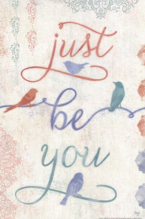 Just Be You