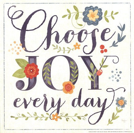 Choose Joy Every Day